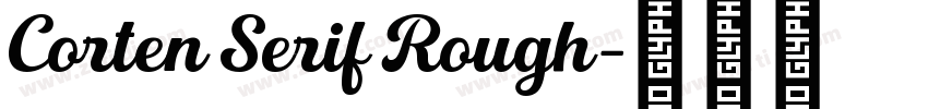 Corten Serif Rough字体转换